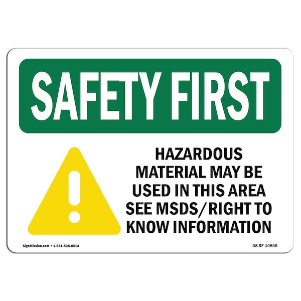 OSHA, 7" Height, 10" Width, Alum, 10" W, 7" H, Landscape, Hazardous Material May Used In Area